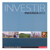 Investir Rwanda 2012 Investir Rwanda 2012